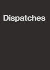 Dispatches (1987).jpg